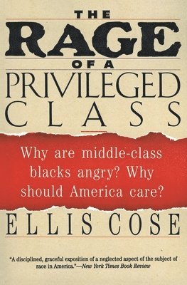 bokomslag The Rage of a Privileged Class