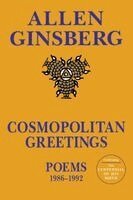 Allen Ginsberg - Cosmopolitan Greetin: Poems 1986-1992, Häftad