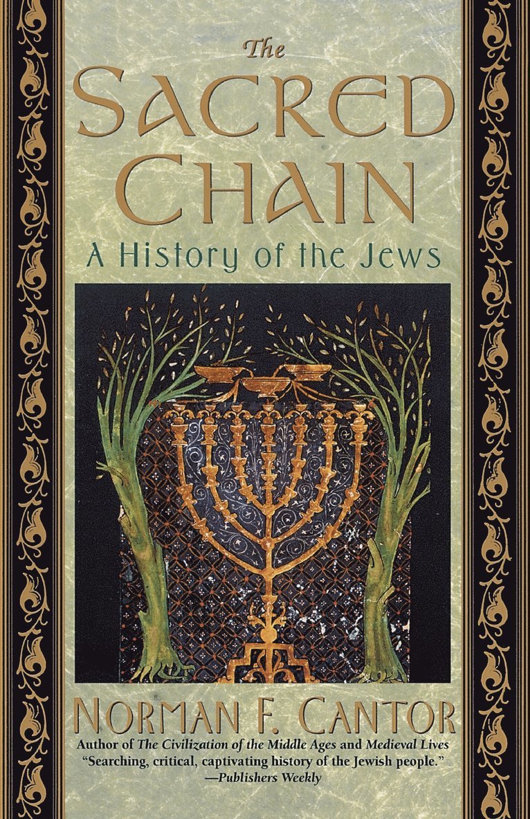The Sacred Chain: History of the Jews, the