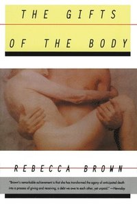 bokomslag The Gifts of the Body