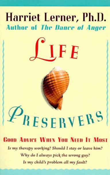Harriet Goldhor Lerner - Life Preservers, Häftad