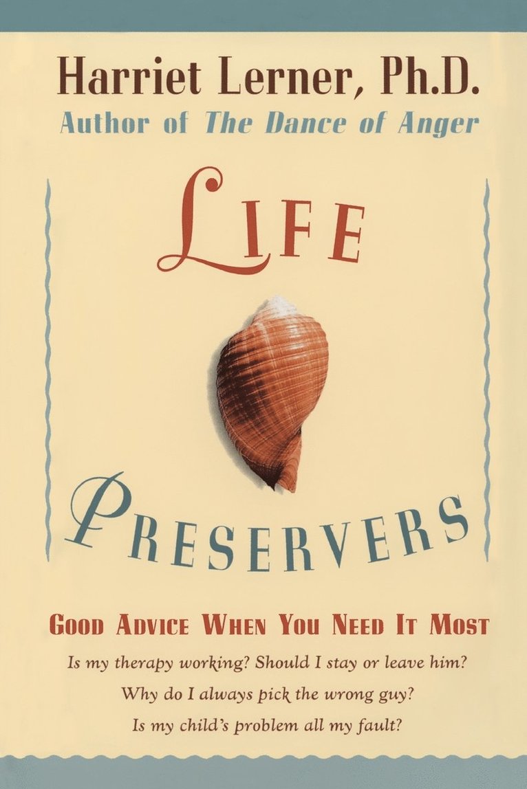 Life Preservers: Good Advice When You Need It Most