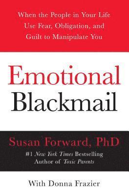 bokomslag Emotional Blackmail