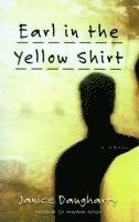 Janice Daugharty - Earl in the Yellow Shirt: Novel, a, Häftad