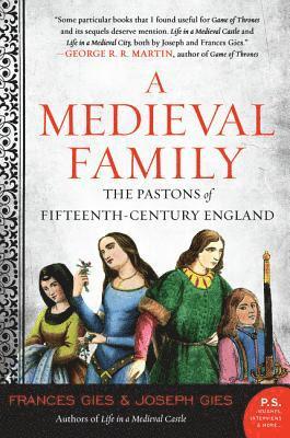 bokomslag A Medieval Family: The Pastons of Fifteenth-Century England