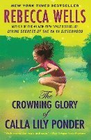 bokomslag Crowning Glory Of Calla Lily Ponder