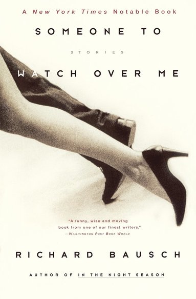 bokomslag Someone to Watch Over Me: Stories