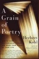 bokomslag Grain of Poetry, A