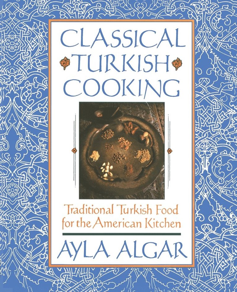 Classical Turkish Cooking 1