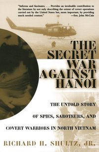 bokomslag The Secret War Against Hanoi