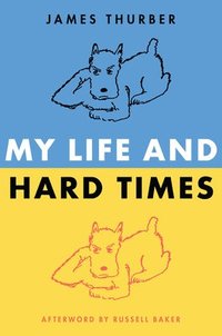 bokomslag My Life and Hard Times