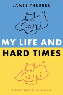 bokomslag My Life and Hard Times