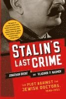 bokomslag Stalin's Last Crime: The Plot Against the Jewish Doctors, 1948-1953