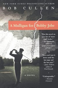 bokomslag Mulligan For Bobby Jobe