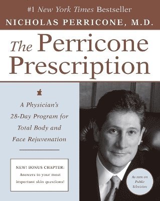 bokomslag The Perricone Prescription A Physician's 28-Day Program for Total Body a nd Face Rejuvenation