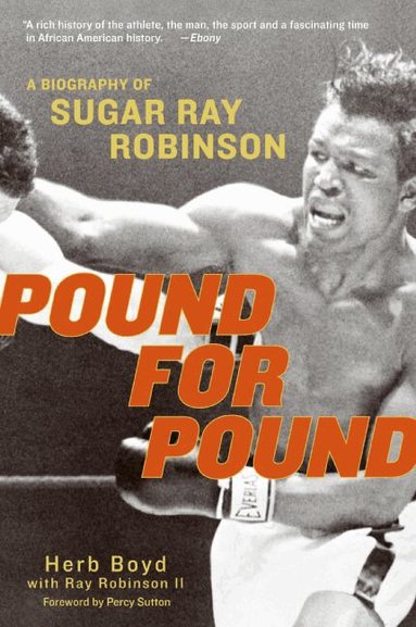 Herb Boyd, Ray Robinson - Pound For Pound, Häftad