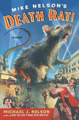 Michael J Nelson, Michael J. Nelson - Mike Nelson's Death Rat!, Häftad