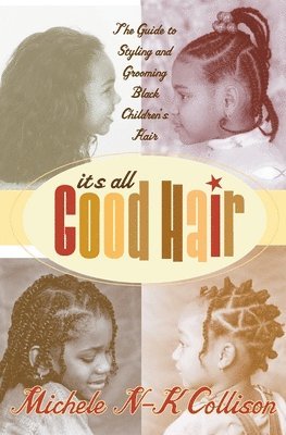 It's All Good Hair 1