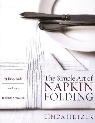 bokomslag Simple Art of Napkin Folding
