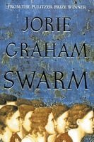 Jorie Graham - Swarm: Poems, Häftad
