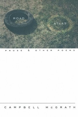 bokomslag Road Atlas: Prose and Other Poems