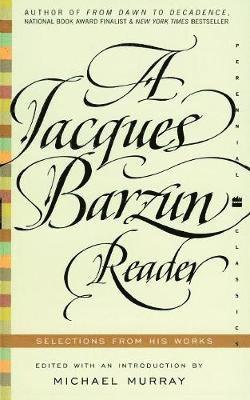 bokomslag A Jacques Barzun Reader