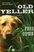 Fred Gipson, Steven Polson - Old Yeller, Häftad