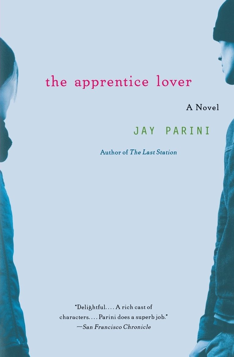 Jay Parini - The Apprentice Lover, Häftad