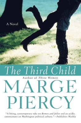 Marge Piercy - The Third Child, Häftad