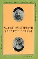 Watch Your Mouth 1