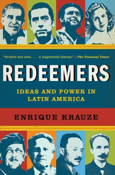 bokomslag Redeemers: Ideas and Power in Latin America