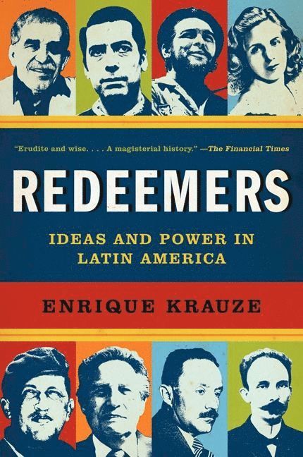 Enrique Krauze - Redeemers, Häftad