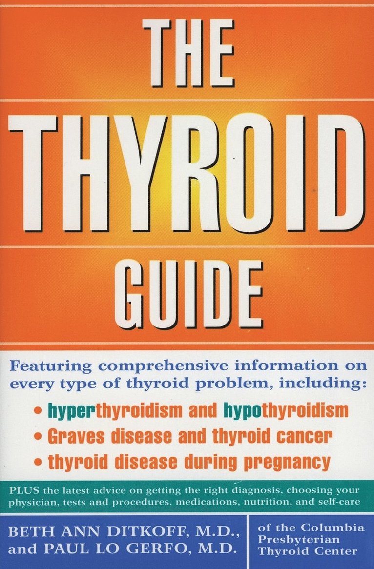Beth Ann Ditkoff, Paul Lo Gerfo - The Thyroid Guide, Häftad