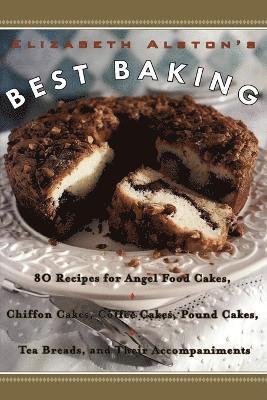 Elizabeth Alston's Best Baking 1