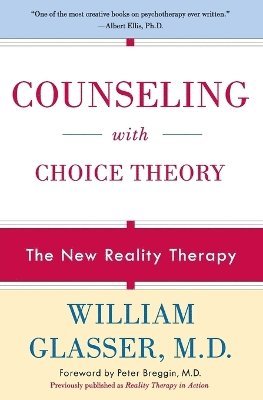 Counseling with Choice Theory 1