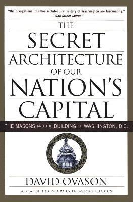 Secret Architecture of Our Nation's Capital 1