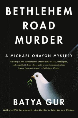 Bethlehem Road Murder: A Michael Ohayon Mystery 1