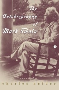 bokomslag The Autobiography of Mark Twain
