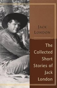 bokomslag Collected Stories of Jack London