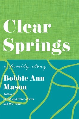 Bobbie Ann Mason, Random House Inc., Random House Inc - Clear Springs, Häftad