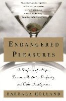 bokomslag Endangered Pleasures