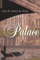Lisa St Aubin de Teran - The Palace, Häftad