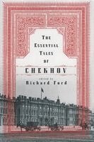 Anton Pavlovich Chekhov, Richard Ford - The Essential Tales of Chekhov, Häftad