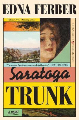 Edna Ferber - Saratoga Trunk, Häftad