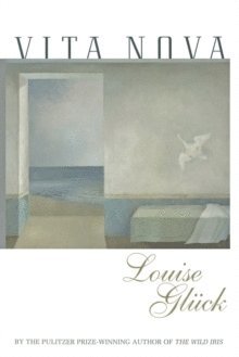 Louise Gluck, Louise Glück - Vita Nova, Häftad