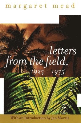 Letters from the Field, 1925-1975 1