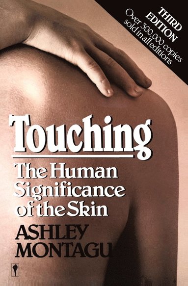 bokomslag Touching: The Human Significance of the Skin