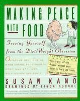 Susan Kano - Making Peace With Food, Häftad