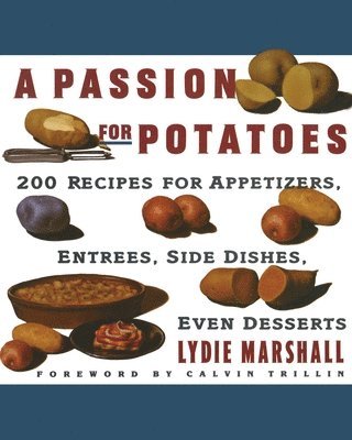 Lydie Marshall - Passion for Potatoes, Häftad
