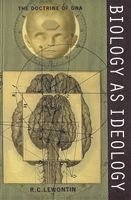 Richard C. Lewontin - Biology as Ideology, Häftad